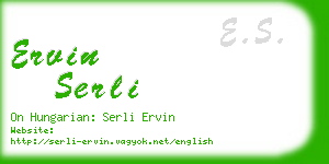 ervin serli business card